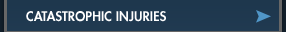 Catastrophic Injuries